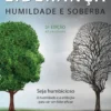 Liderança - Humildade e Soberba