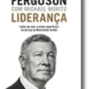 Liderança  Lições de vida: a minha experiência ao serviço do Manchester United