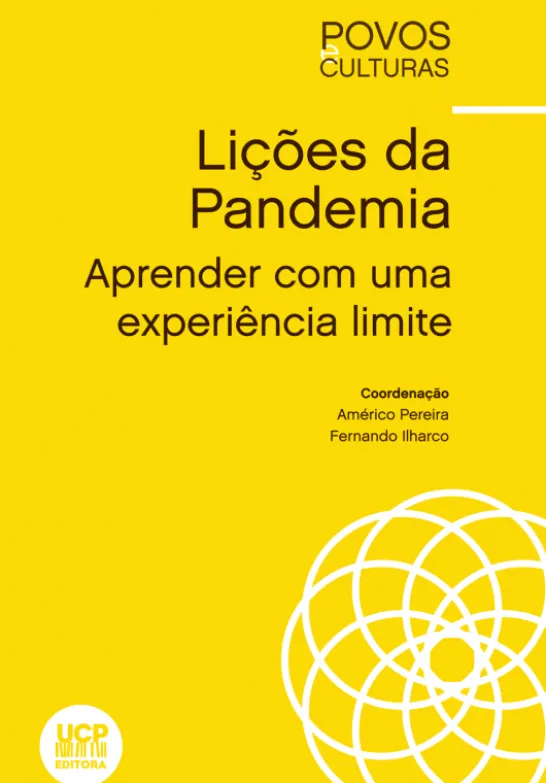 Lições da Pandemia - Aprender com uma experiência limite