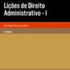 Lições de Direito Administrativo - Vol. I