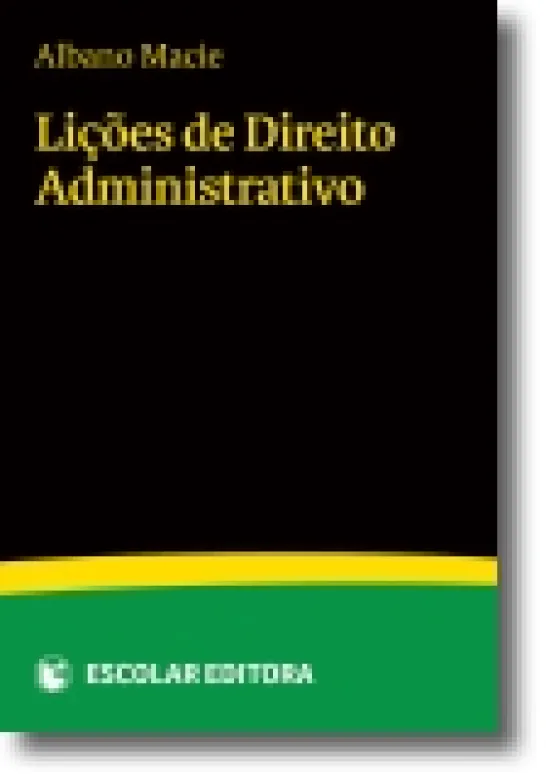 Lições de Direito Administrativo - Vol. I