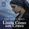 Linda Como um Cravo