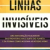 Linhas Invisíveis