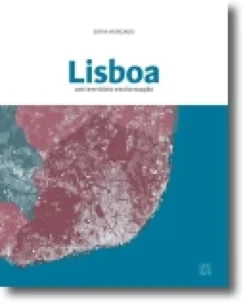 Lisboa, Um Território em Formação