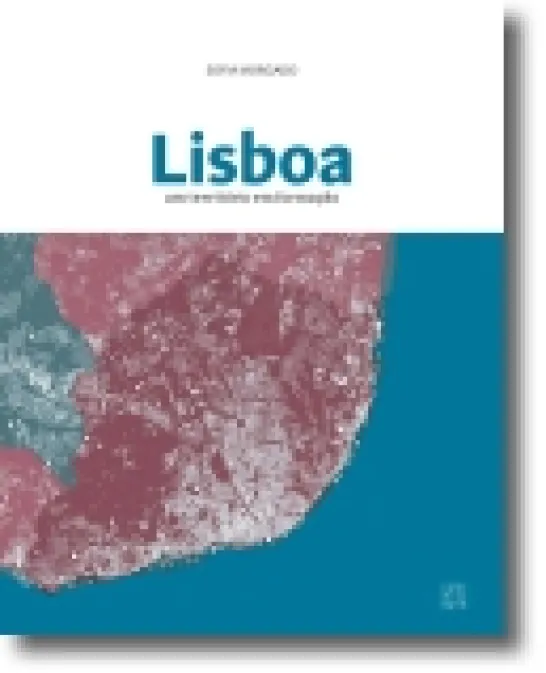 Lisboa, Um Território em Formação