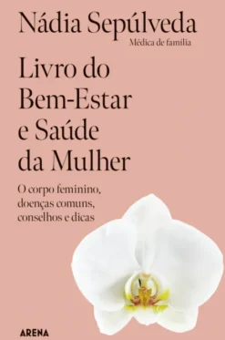 Livro do Bem-Estar e Saúde da Mulher