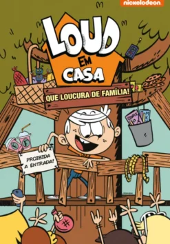 Loud em Casa: Que loucura de família!