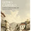 Último Capítulo - Contos Completos - 1884-1907