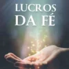 Lucros da Fé