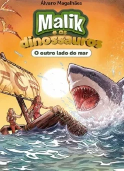 Malik e os Dinossauros - O Outro Lado do Mar