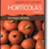 Manual de Culturas Hortícolas Vol. II