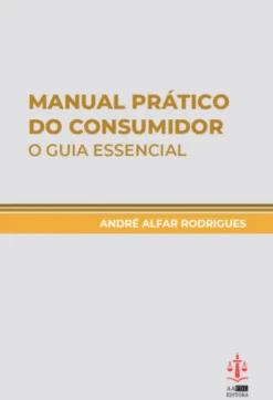 Manual Prático do Consumidor - O Guia Essencial