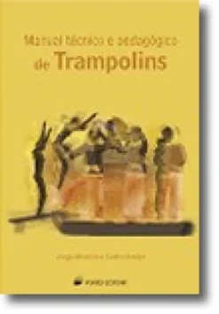 Manual Técnico e Pedagógico de Trampolins