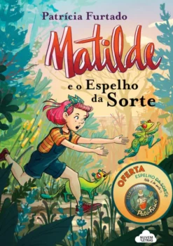 Matilde e o Espelho da Sorte