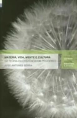 Matéria, Vida, Mente e Cultura