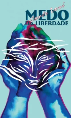 Medo da Liberdade