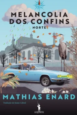 Melancolia dos Confins - Norte