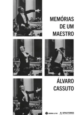 Memórias de Um Maestro