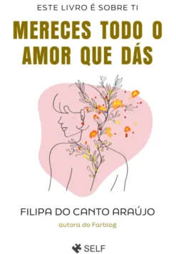 Mereces Todo o Amor que Dás