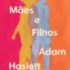 Mães e Filhos