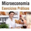 Microeconomia - Exercícios Práticos