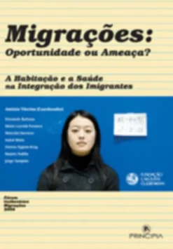 Migrações: Oportunidade ou Ameaça?