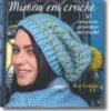 Mimos em Croché: 30 criativos presentes em croché