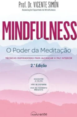 Mindfulness: O Poder da Meditação