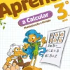 Missão Zupi - Aprendo a Calcular - 3.º Ano