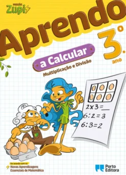 Missão Zupi - Aprendo a Calcular - 3.º Ano