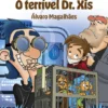 Missão Zupi - O terrível Dr. X