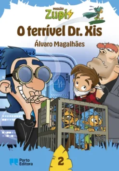 Missão Zupi - O terrível Dr. X