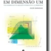 Modelação Matemática em Dimensão Um - Uma Introdução Via Equações Diferenciais e às Diferenças