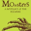 Monsters - A Bestiary of the Bizarre