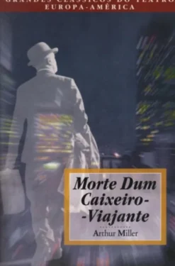 Morte Dum Caixeiro - Viajante