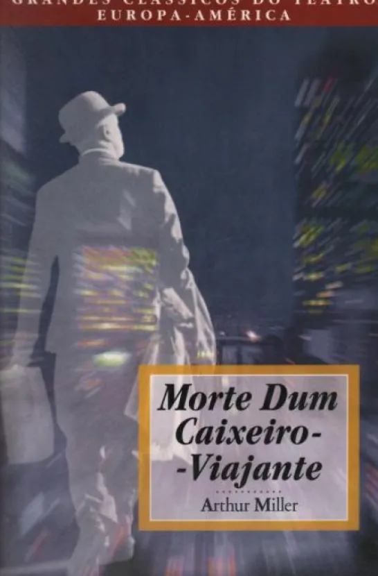 Morte Dum Caixeiro - Viajante