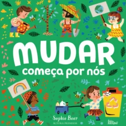 Mudar Começa por Nós