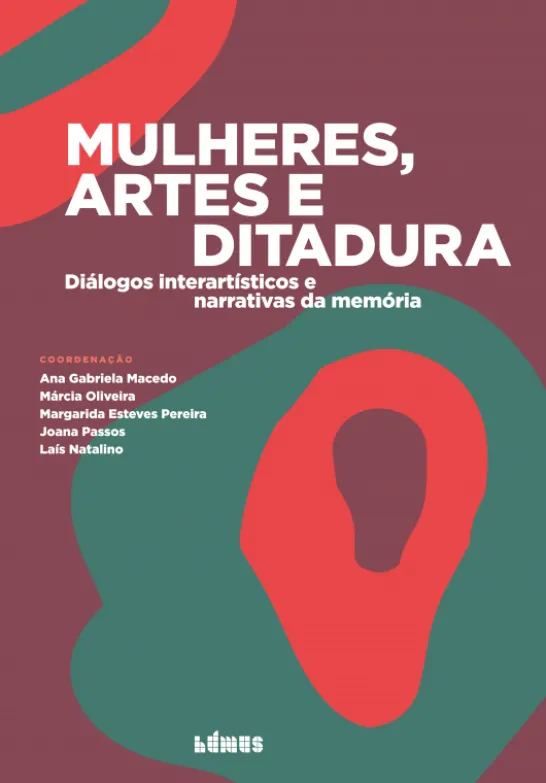 Mulheres, Artes e Ditadura