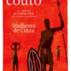 Mulheres de Cinza