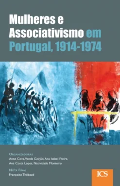 Mulheres e Associativismo em Portugal, 1914-1974