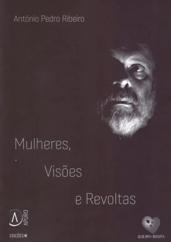 Mulheres, Visões e Revoltas