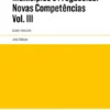 Municípios e Freguesias. Novas competências - Regime financeiro. Anotado e comentado. Volume III