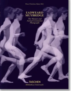 Muybridge. The Human and Animal Locomotion Photographs