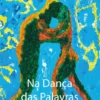 Na Dança das Palavras