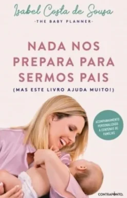 Nada nos Prepara para Sermos Pais