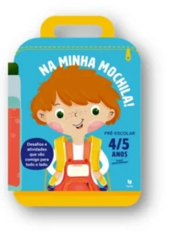 Na minha Mochila! - Pré-Escolar 4/5 Anos