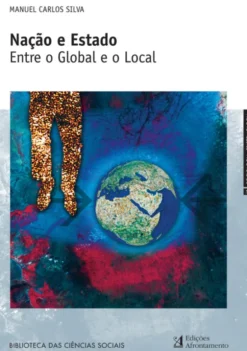 Nação e Estado - Entre o Global e o Local