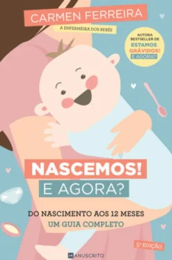 Nascemos! E Agora?