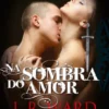 Na Sombra do Amor
