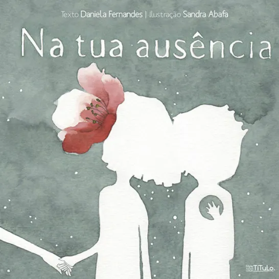 Na Tua Ausência
